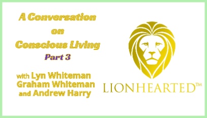 Video 3 - The Conversation on Conscious Living